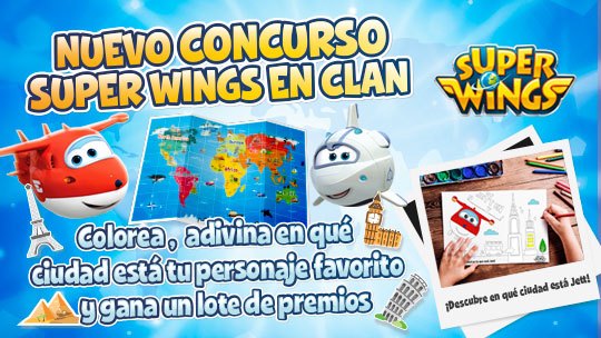 Concurso Clan Super Wings